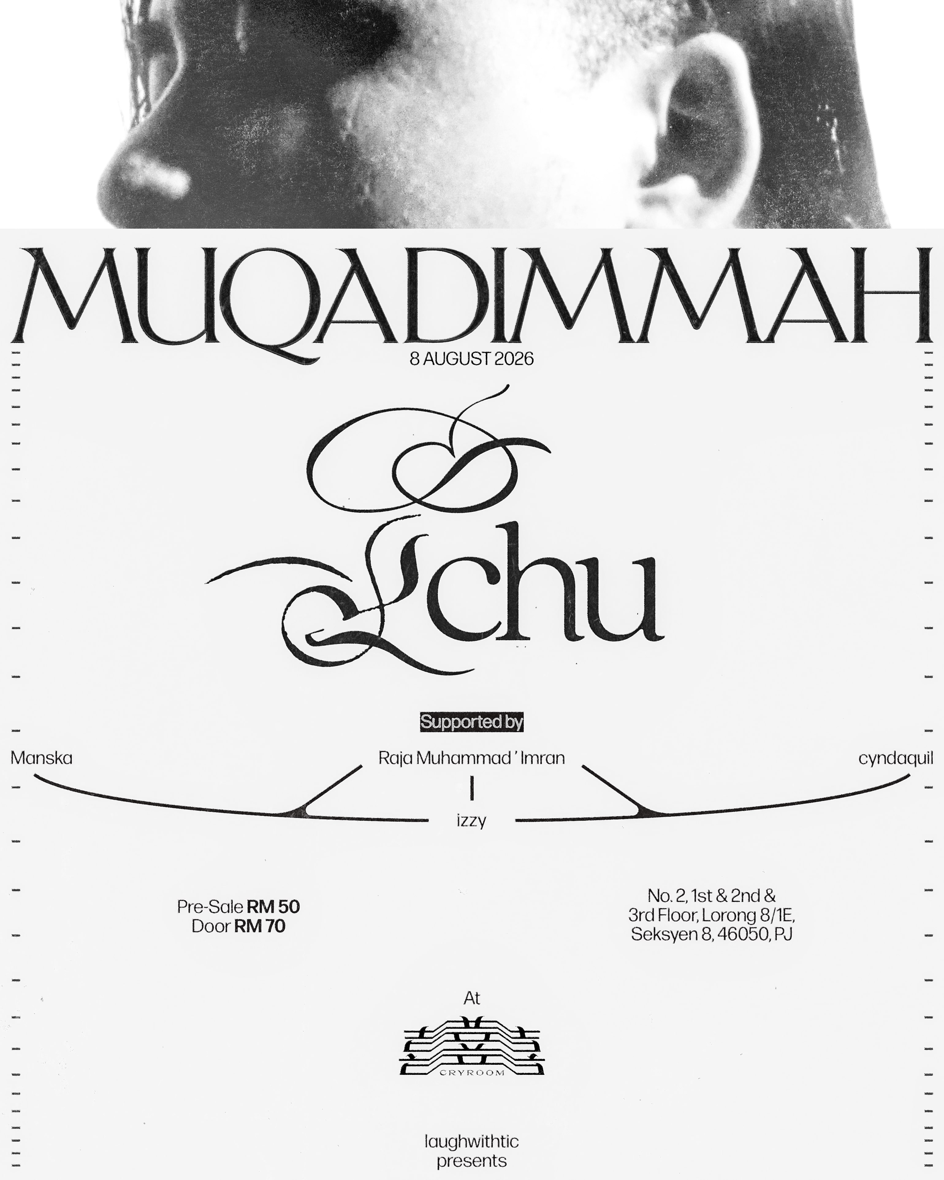 MUQADIMMAH by Ichu — 8 August 2026, 8–11 PM at Cryroom, PJ